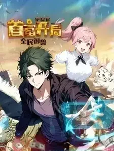 Beast Taming Era: The Pet Caretaker Starts Off as a Billionaire Beast Taming Era: The Pet Caretaker Starts Off as a Billionaire